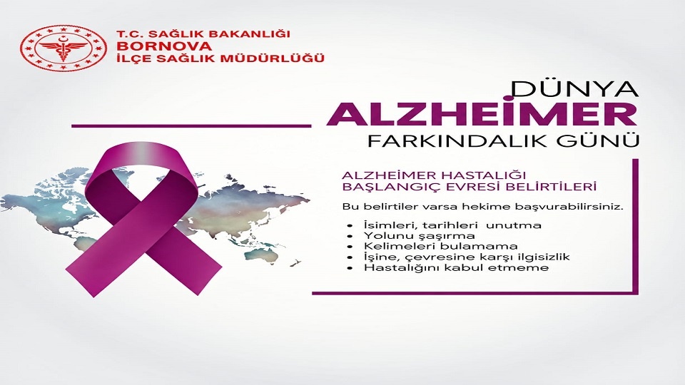 21 EYLÜL DÜNYA ALZHEİMER GÜNÜ