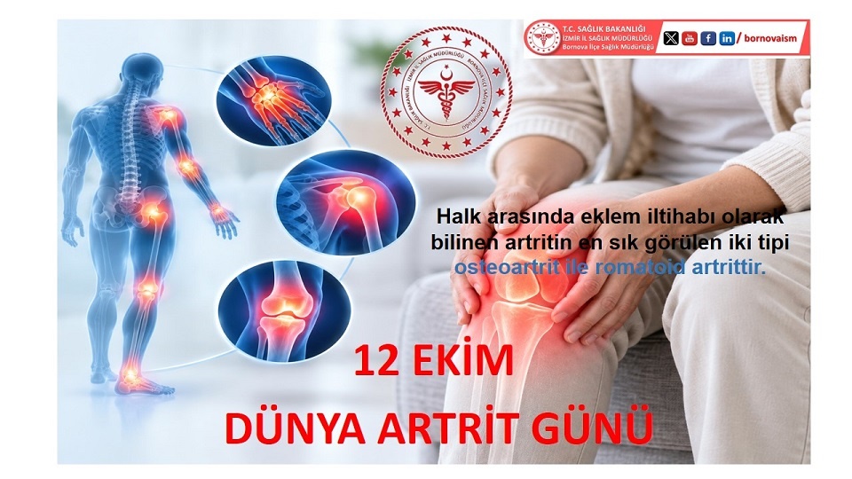 12 EKİM DÜNYA ARTRİT GÜNÜ
